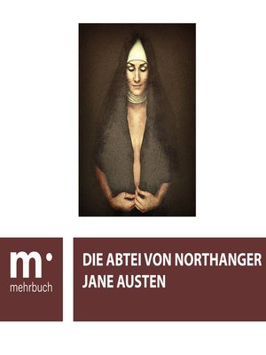 cover image of Die Abtei von Northanger